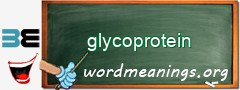 WordMeaning blackboard for glycoprotein